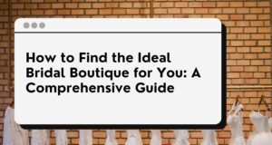 Selecting Bridal Shop