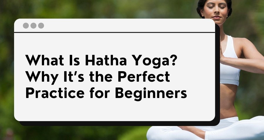 what is hatha yoga